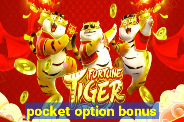 pocket option bonus